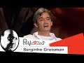 Provocações | Serginho Groisman | 2013