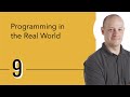 Programming in the Real World