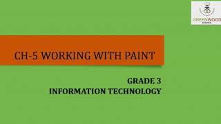 Grade 3 - Information Technology (Chapter 5 - Working With Paint)