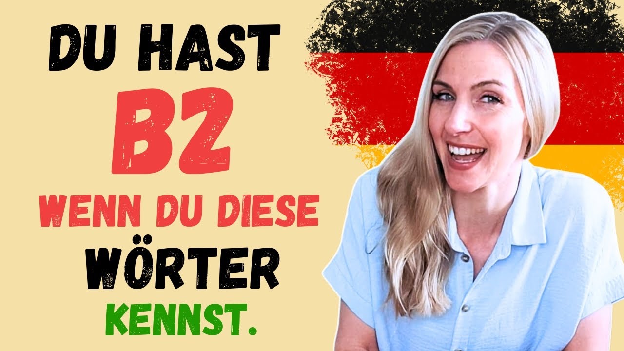 You Have B2 in German If You Know These 15 Words! | Advanced Vocabulary