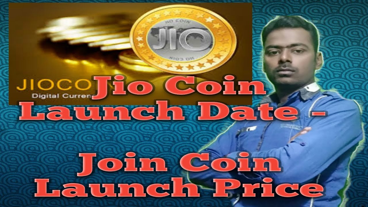 jio-coin-launch-date-join-coin-launch-price-it-youtube