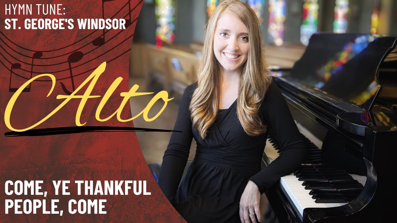 Come, Ye Thankful People, Come *OCP (Alto) Come, Ye Thankful People, Come *OCP (Alto)