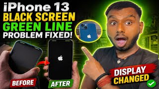 iPhone 13 Black Screen + Green Line Problem Fix 😱 | Display Change Full Process
