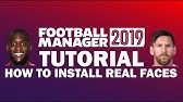 Football Manager How To Install A Face Pack And Get Real Player Faces Fm Face Pack Youtube