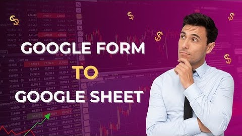 Google Form to Google Sheets: Streamline Data Collection and Management