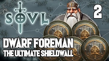 Armed and Ready! - Dwarf Foreman #2 SOVL - Difficulty 7 - Shields Only