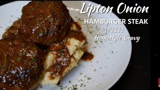 Lipton Onion Hamburger Steak and HomeStyle Gravy | Ray Mack's Kitchen & Grill