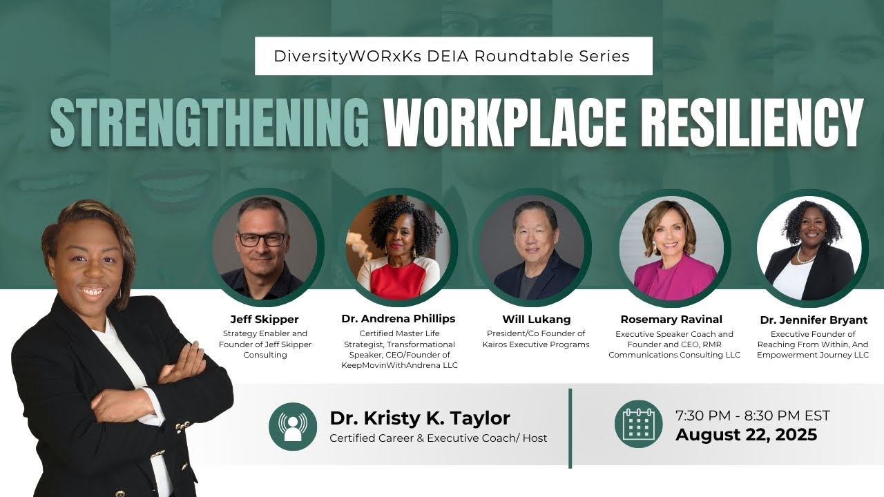 Strengthening Workplace Resiliency | DiversityWORxKS Round Table Series