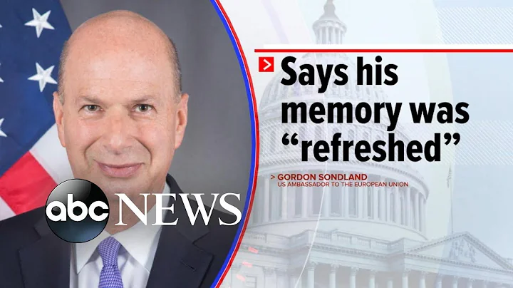 Sondland now contradicts Trump on quid pro quo l ABC News