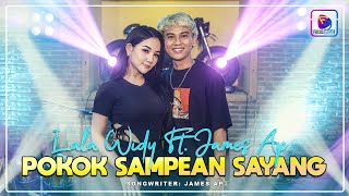 Lala Widy Ft. James AP - Pokok Sampean Sayang Ra Kurang Kurang (Official Live Music Video)