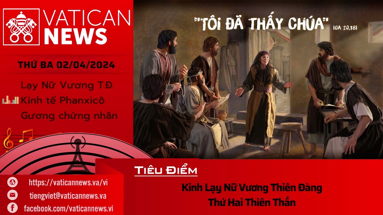 Radio thứ Ba 02/04 /2024 - Vatican News Tiếng Việt
