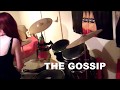 The gossip  standing in the way of control drum cover