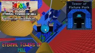EToH - Tower of Fixture Park (ToFP Completion) | Roblox Steelspire Horizon