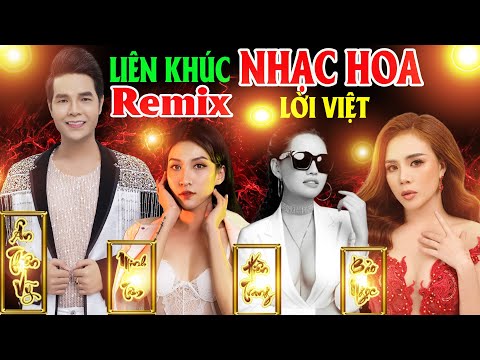 Video Liên Khúc Nhạc Hoa Lời Việt Remix - LK Nhạc Hoa Lời... - youtube