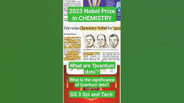 What is quantum dots and who got Nobel prize 2023 in chemistry? #scienceandtechnology#quantum #dots