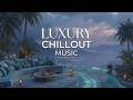 Deep Chill Sea View - Luxury Chillout Music & Deep Lounge Vibes - Relaxing Bar Ambience 2026
