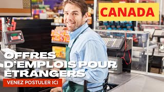 ?Immigration au Canada ?? 2022 : Viens postuler aux offres d’emplois pour travailler au Canada