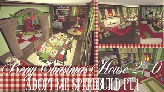 ❤️ 💚 Berry Christmas House 2.0 Speedbuild PT. 1 | Roblox Adopt Me