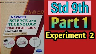 Std 9th Science And Technology Practical Book | Part 1 | Experiment 2 |