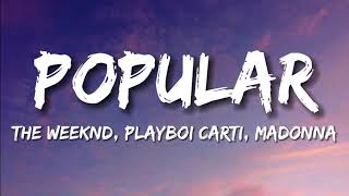 The Weeknd, Playboi Carti, Madonna - Popular (Lyrics)