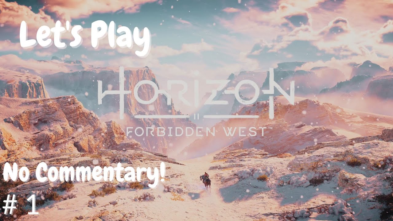Let's Play Horizon Forbidden West, Episode 1