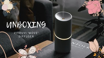 UNBOXING: VITRUVI Move Diffuser and First Time Setting It Up