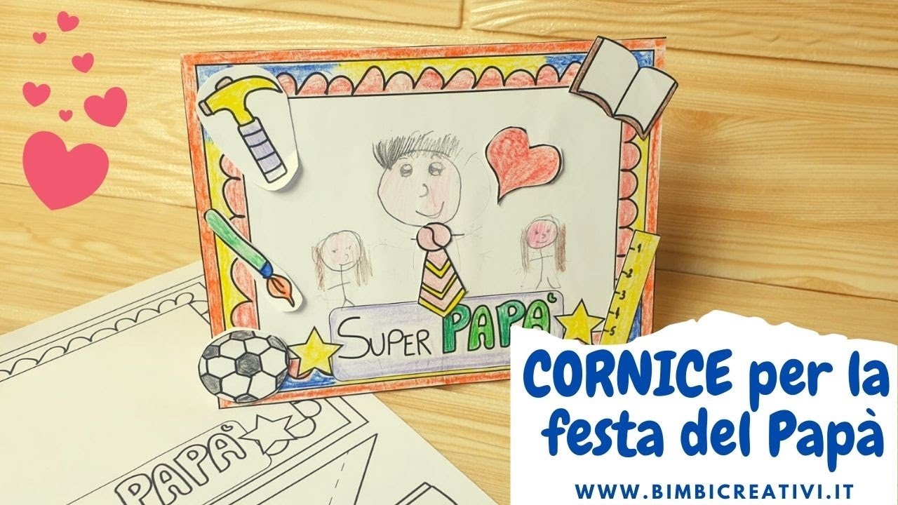 Cornice faidate per la festa del papà