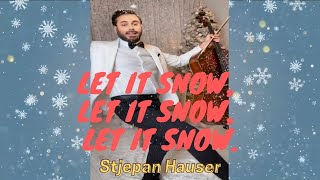 Let It Snow, Let It Snow, Let It Snow by Hauser (Cello Cover)