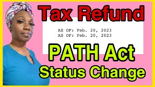 NEW‼️ PATH Act 2023 tax return | WMR tax refund status change| First Batch Direct Deposit Date!