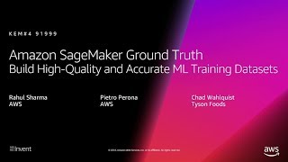 AWS re:Invent 2018: [NEW LAUNCH!] Amazon SageMaker Ground Truth: Quality & Accurate Datasets(AIM369)