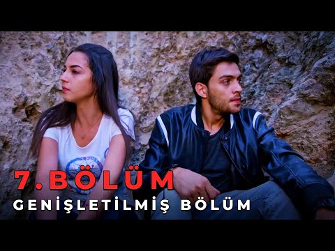 Sevdim Seni Bir Kere 7. Bölüm (Genişletilmiş Bölüm)