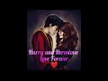 Harry and Hermione Love Forever Part-1