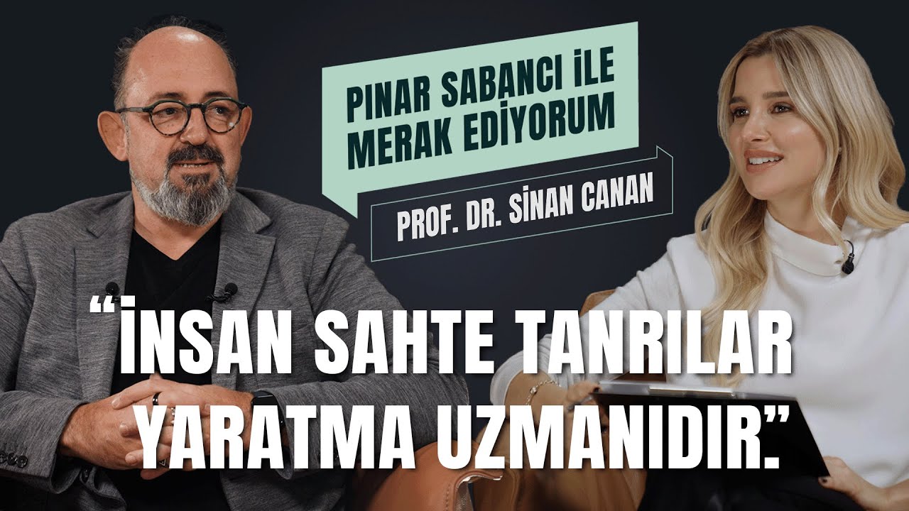 Prof. Dr. Sinan Canan ile İnanç, Kader ve Yaşam I Pınar Sabancı ile Merak Ediyorum