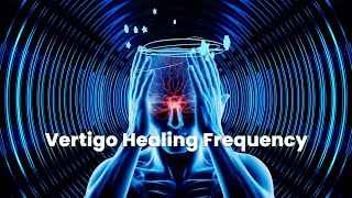 Vertigo Healing Frequency: Stop Dizziness Instantly, Vertigo Relief Music screenshot 3