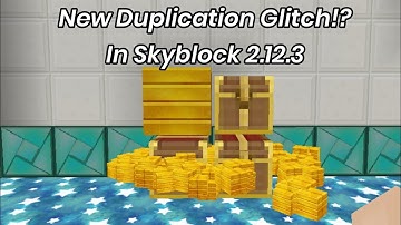 New Duplication Glitch In Skyblock 2.12.3! {No Clickbait} (Blockman Go)