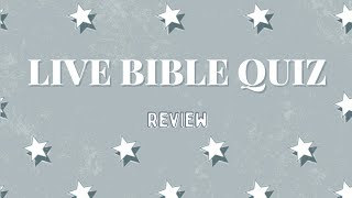 LIVE BIBLE QUIZ REVIEW 2021! || BEST BIBLE QUIZ