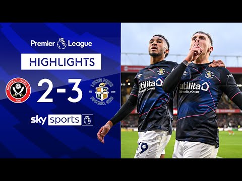 Two own-goals in five minutes hand luton victory! | sheff utd 2-3 luton | epl highlights