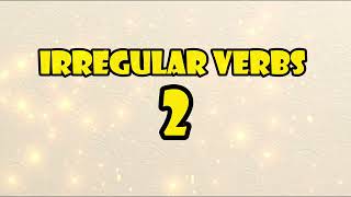 Irregular Verbs Song 2 🎵 | Learn 50 English Irregular Verbs with Music