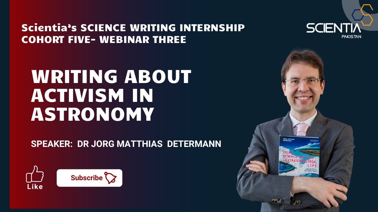 Writing About Activism in Astronomy | Dr Jörg Matthias Determann | Cohort 5