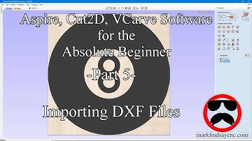 Importing DXF Files - Part 5 - Vectric For Absolute Beginners