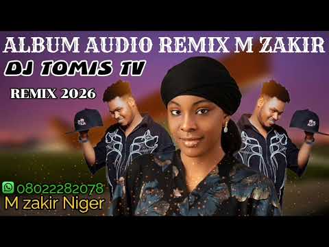 News Album M Zakir Zafafan Wakoki Remix Hausa Record Dj Tomix 2025 