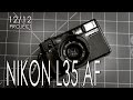 Nikon L35 AF - June of The 12 Months 12 Cameras Project