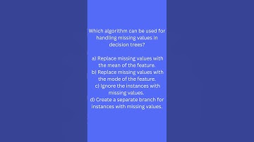 Missing Values in Decision Trees: Which Algorithm to Use