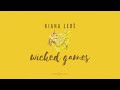 wicked games by kiana ledé [lyrics]