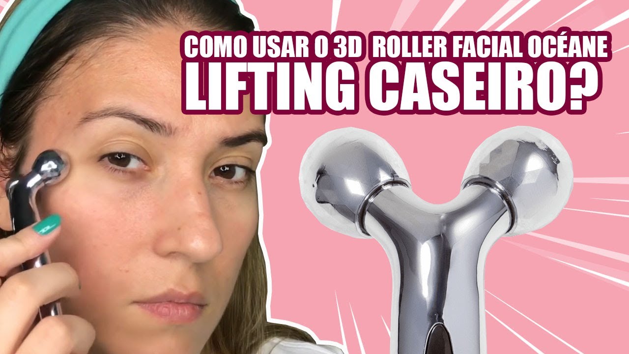 Efeito Lifting? Roller Facial da Océane Resenha + aplicação do 3D