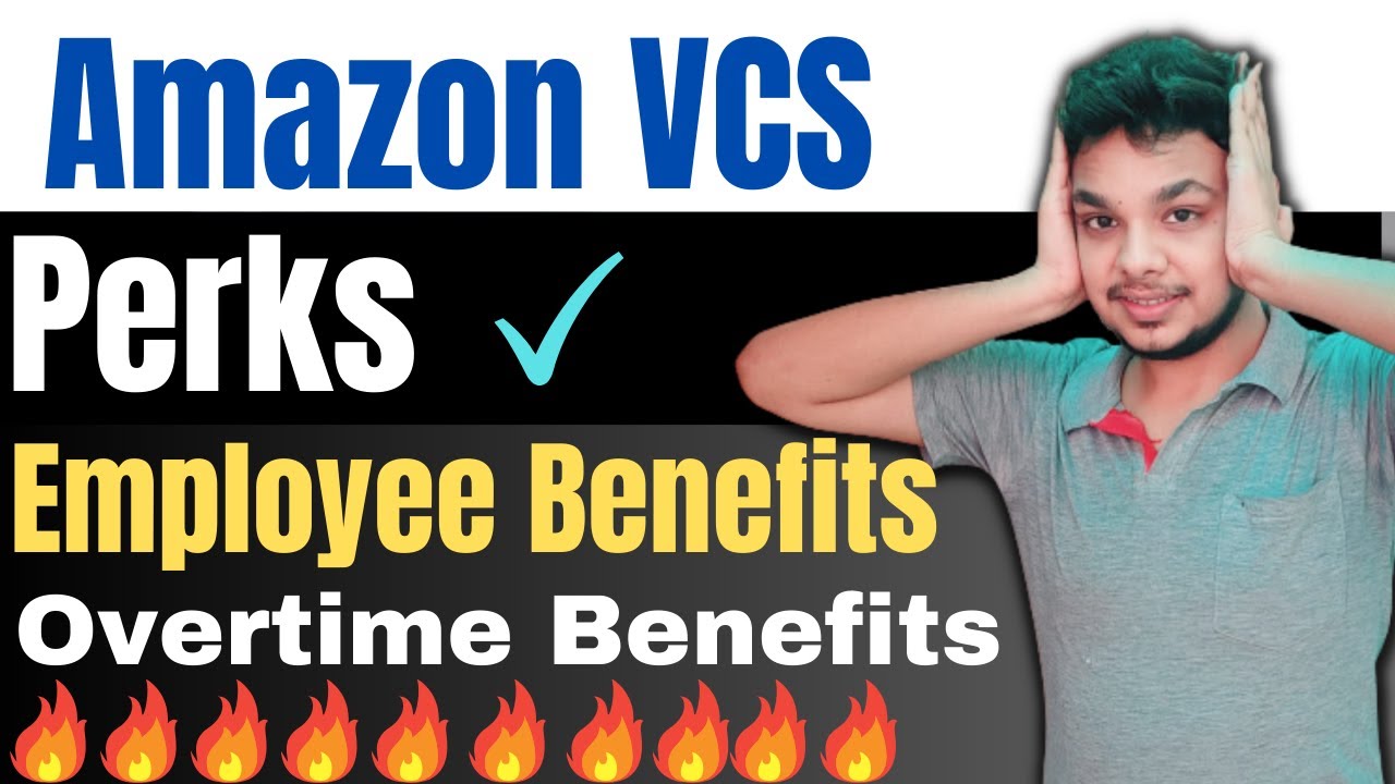 Amazon VCS Perks Amazon VCS Employee Benefits Work Drom Home Virtual Customer Service