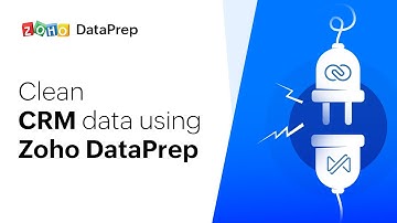 Clean invalid and duplicate data from your Zoho CRM account with Zoho DataPrep