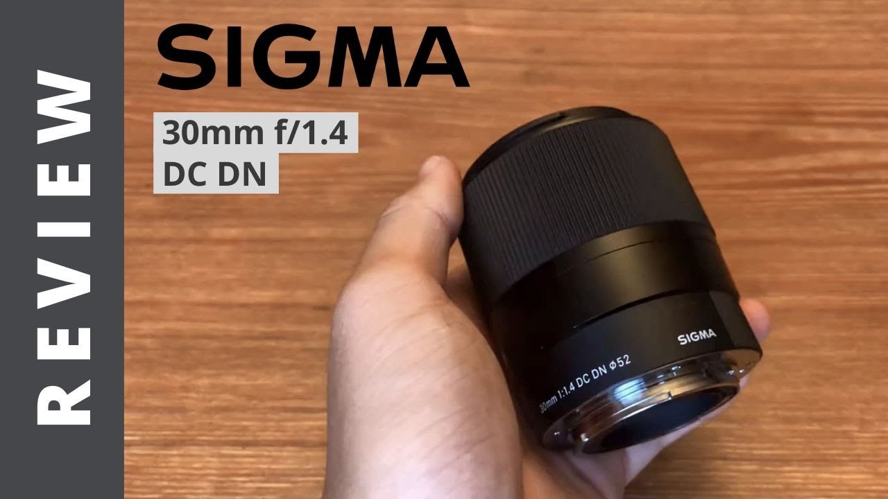 Sigma 30mm F 1 4 Dc Dn Contemporary Lens Review Best Budget Sony E Mount Aps C Lens Youtube