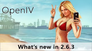 OpenIV: Whats New in 2.6.3