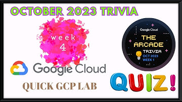 Qwiklabs Trivia October 2023 Week 4 Quiz Answers
